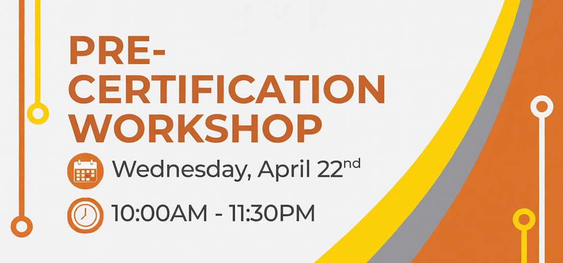 Pre-Certification Workshop