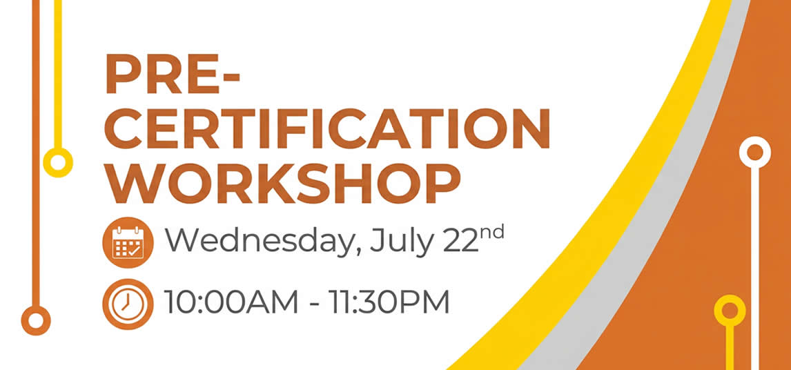 Pre-Certification Workshop- July