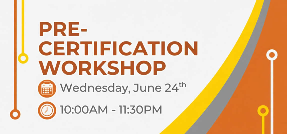 Pre-Certification Workshop